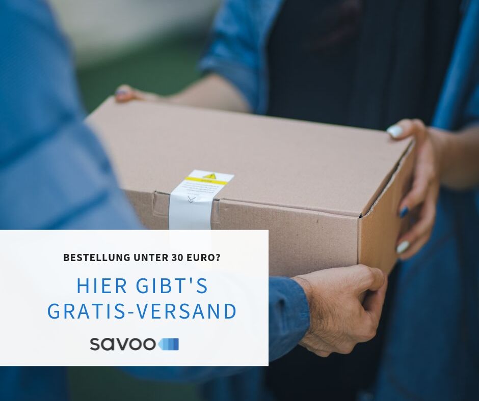 Gratis-Versand unter 30 Euro Bestellwert - Der Savoo-Blog